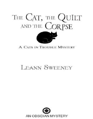 [A Cats in Trouble Mystery 01] • the Quilt;the Corpse The Cat